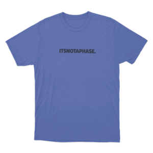 Itsnotaphase Logo Unisex T Shirt Blue